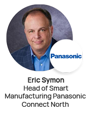 Eric Symon, Head of Smart Manufacturing, Panasonic Connect North 
