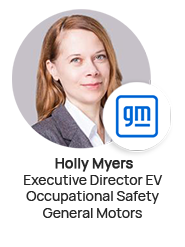 Holly Myers, Executive Director EV Occupational Safety, General Motors